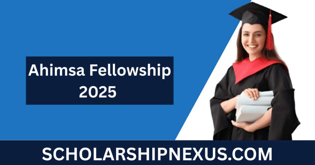 Ahimsa Fellowship 2025