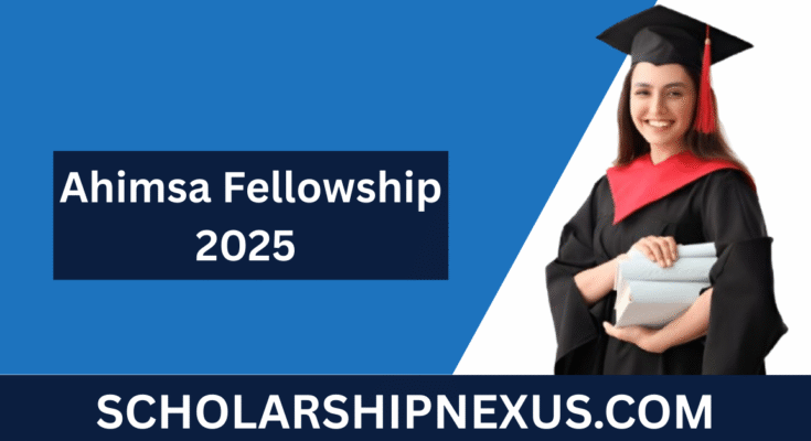 Ahimsa Fellowship 2025
