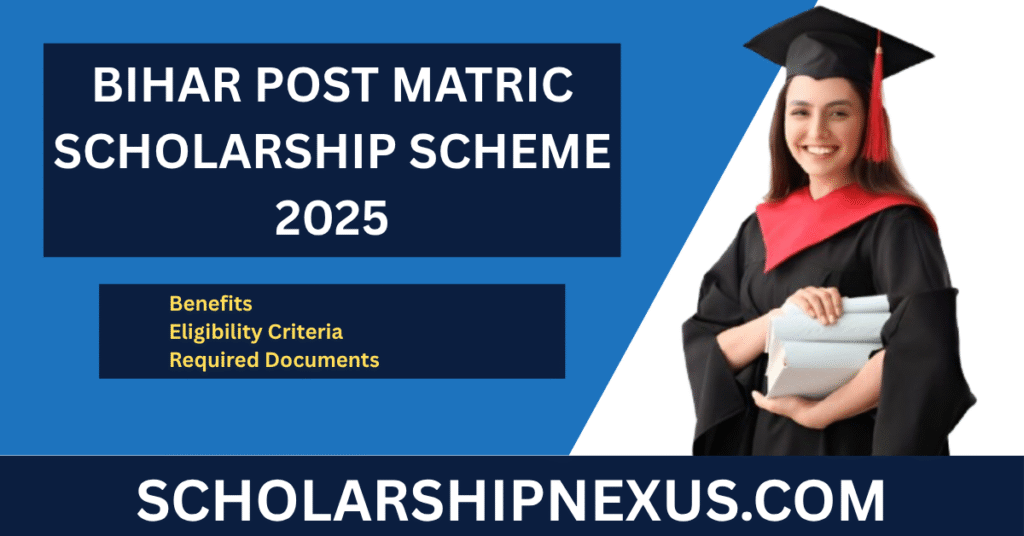 Bihar Post Matric Scholarship Scheme 2025