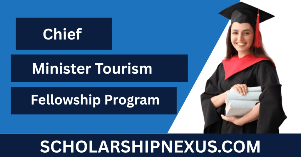 Chief Minister Tourism Fellowship Program