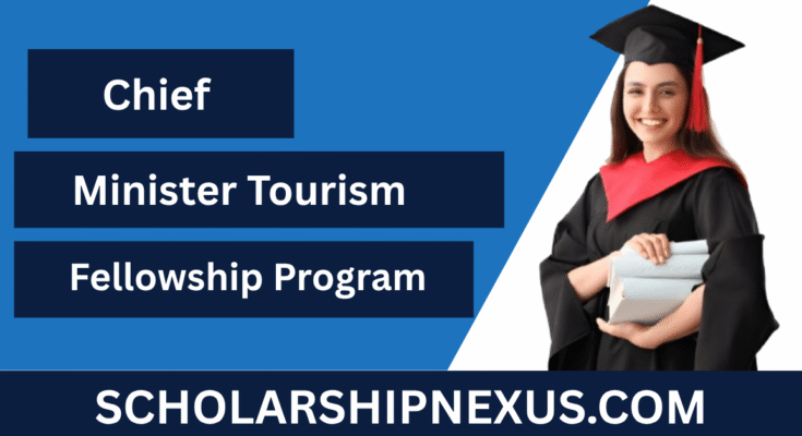 Chief Minister Tourism Fellowship Program