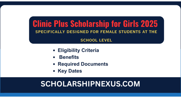 Clinic Plus Scholarship for Girls