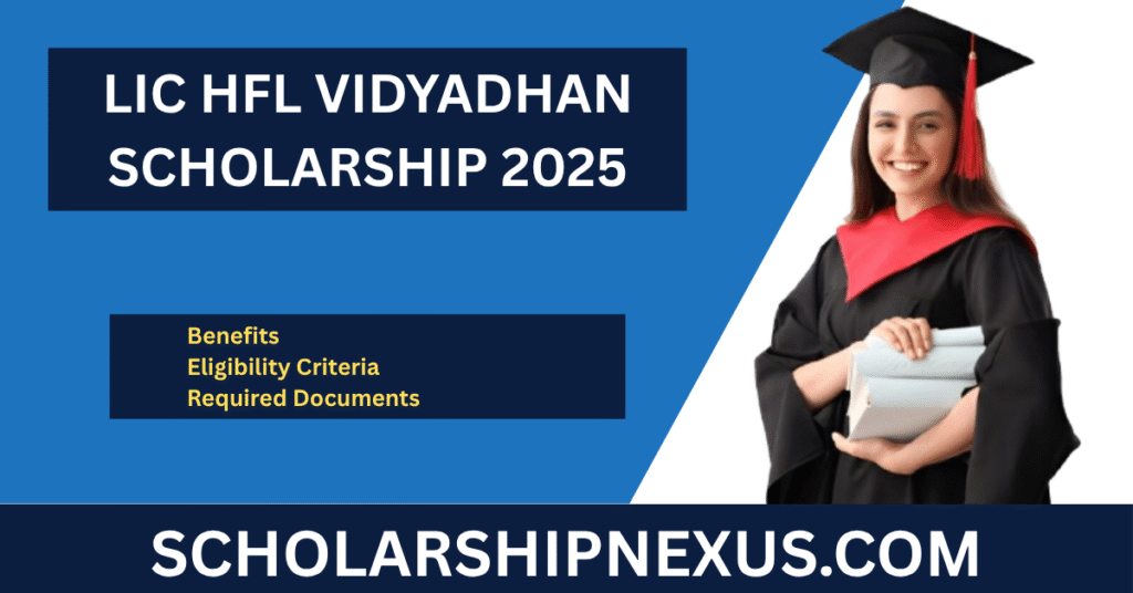 LIC HFL Vidyadhan Scholarship