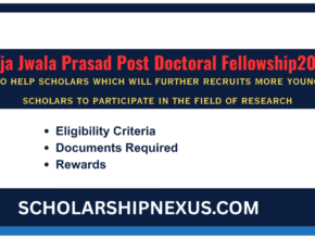 Raja Jwala Prasad Post Doctoral Fellowship 2025