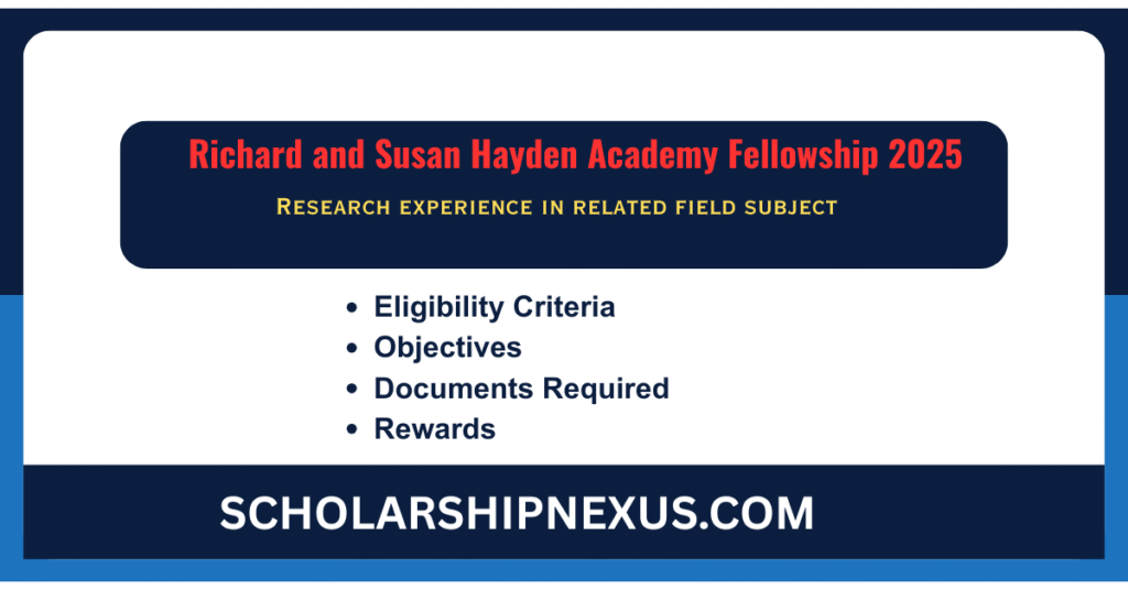 Richard and Susan Hayden Academy Fellowship 2025