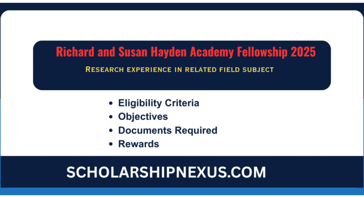 Richard and Susan Hayden Academy Fellowship 2025