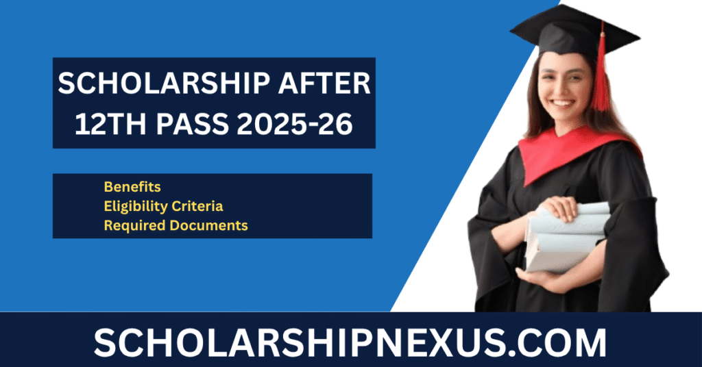 Scholarship after 12th Pass