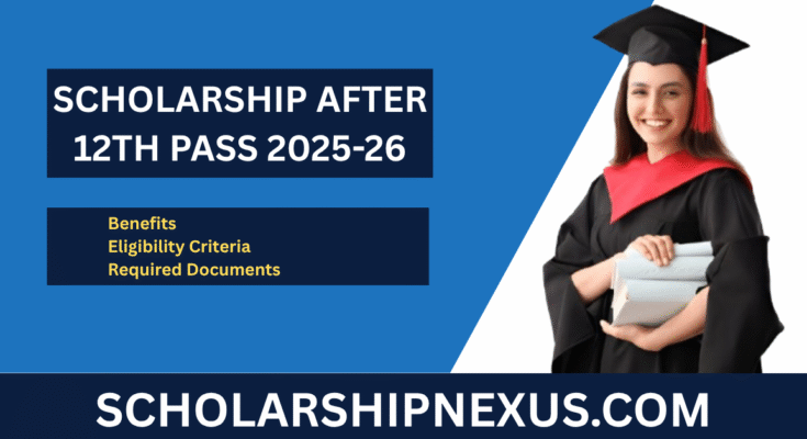 Scholarship after 12th Pass