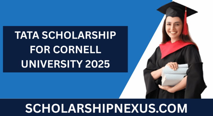 TATA Scholarship for Cornell University 2025