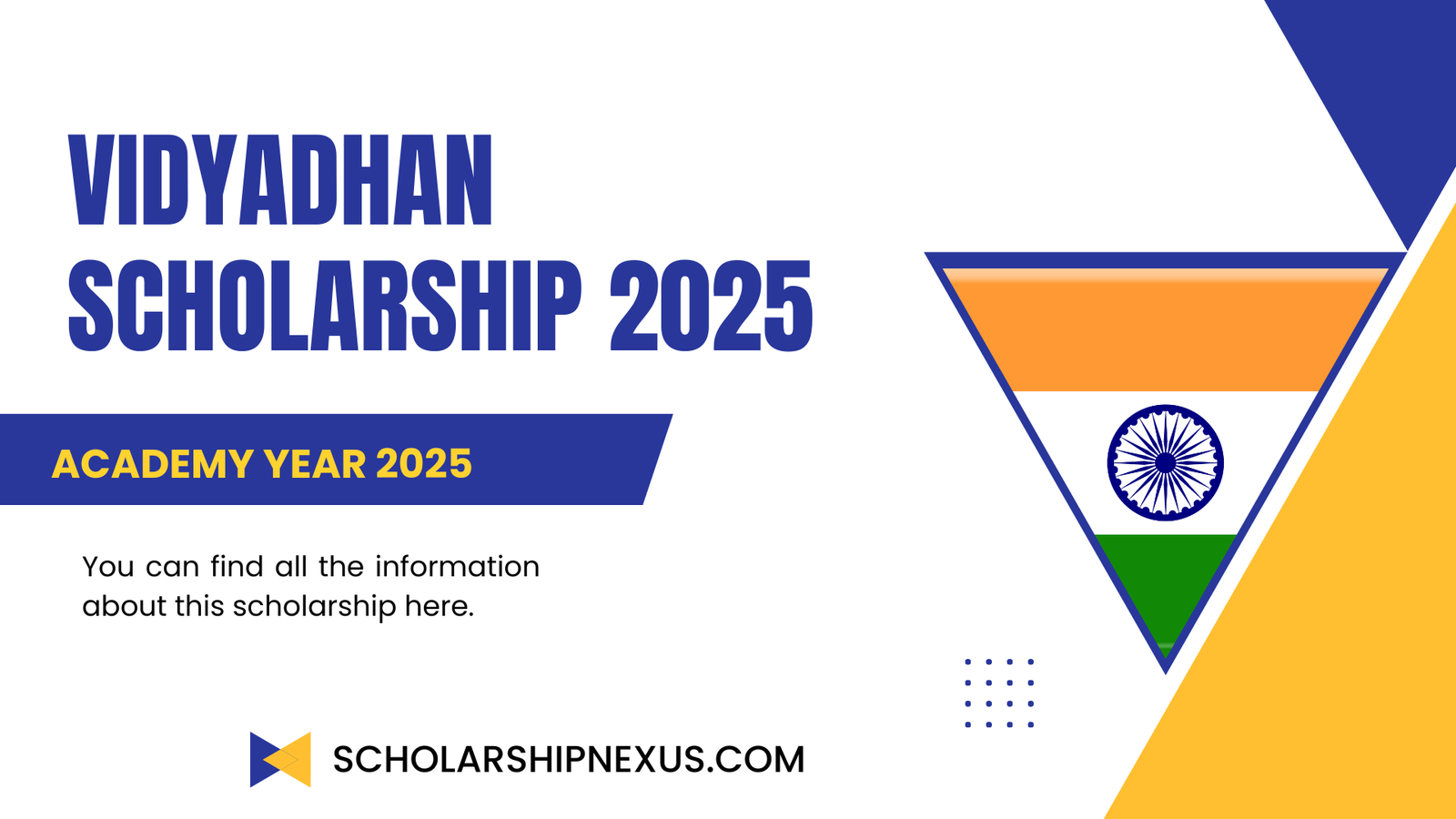 Vidyadhan Scholarship 2025