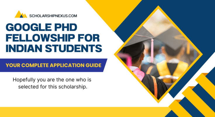 Google PhD Fellowship for Indian Students