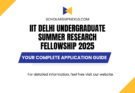 IIT Delhi Undergraduate Summer Research Fellowship 2025
