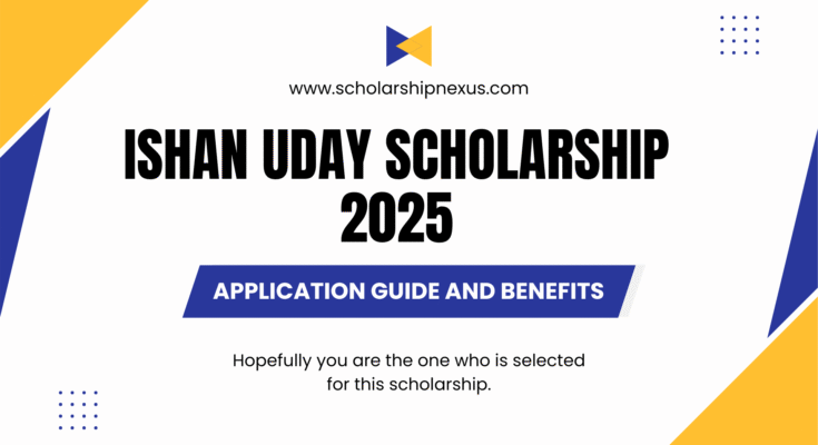 ISHAN UDAY Scholarship 2025