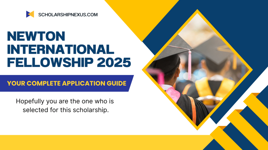 Newton International Fellowship 2025