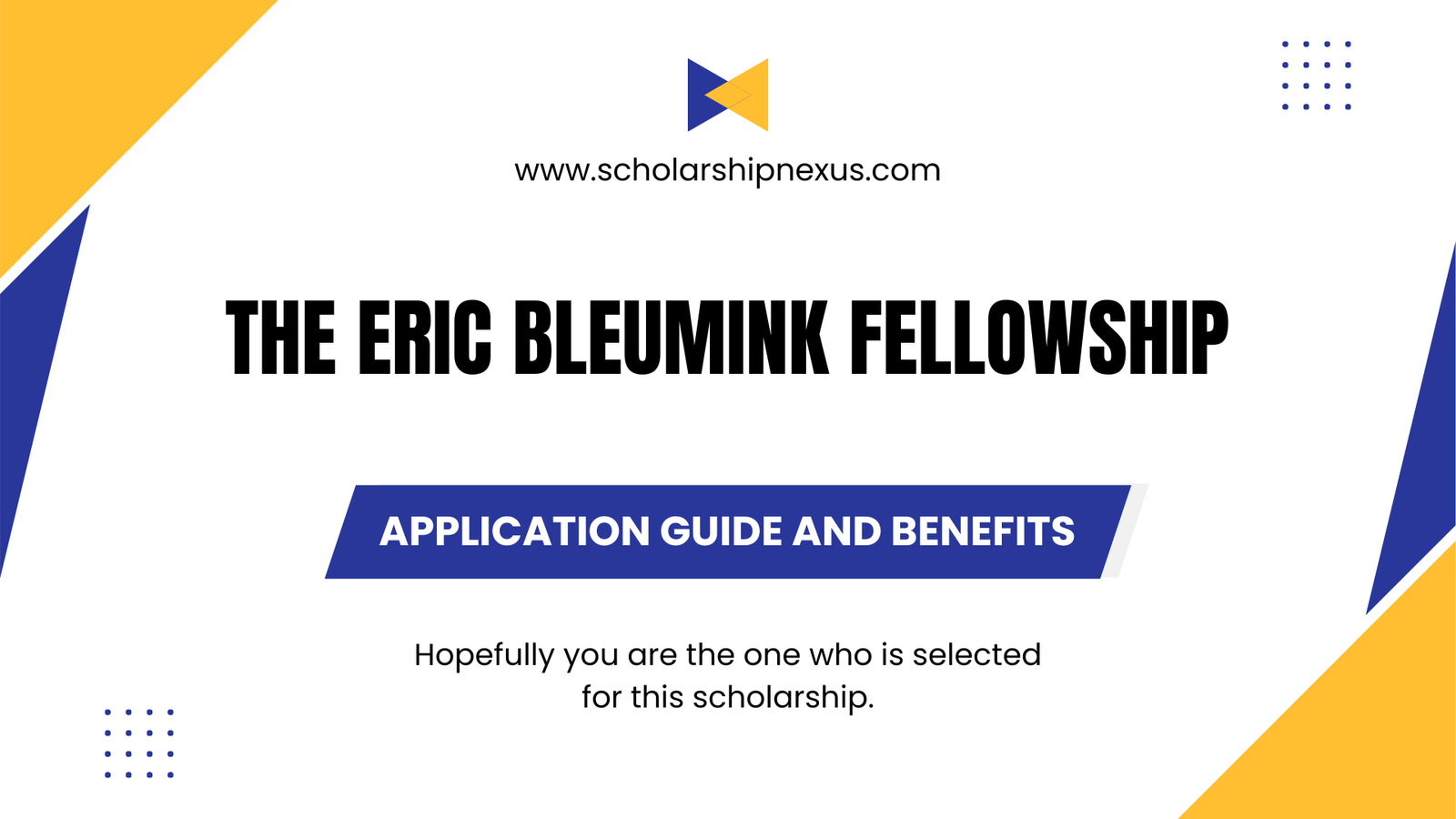 The Eric Bleumink Fellowship