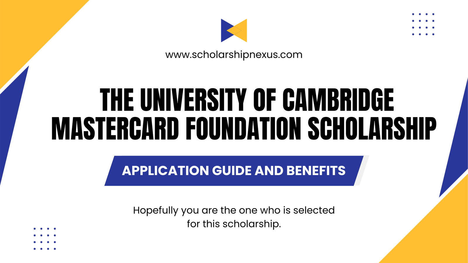 The University of Cambridge Mastercard Foundation Scholarship