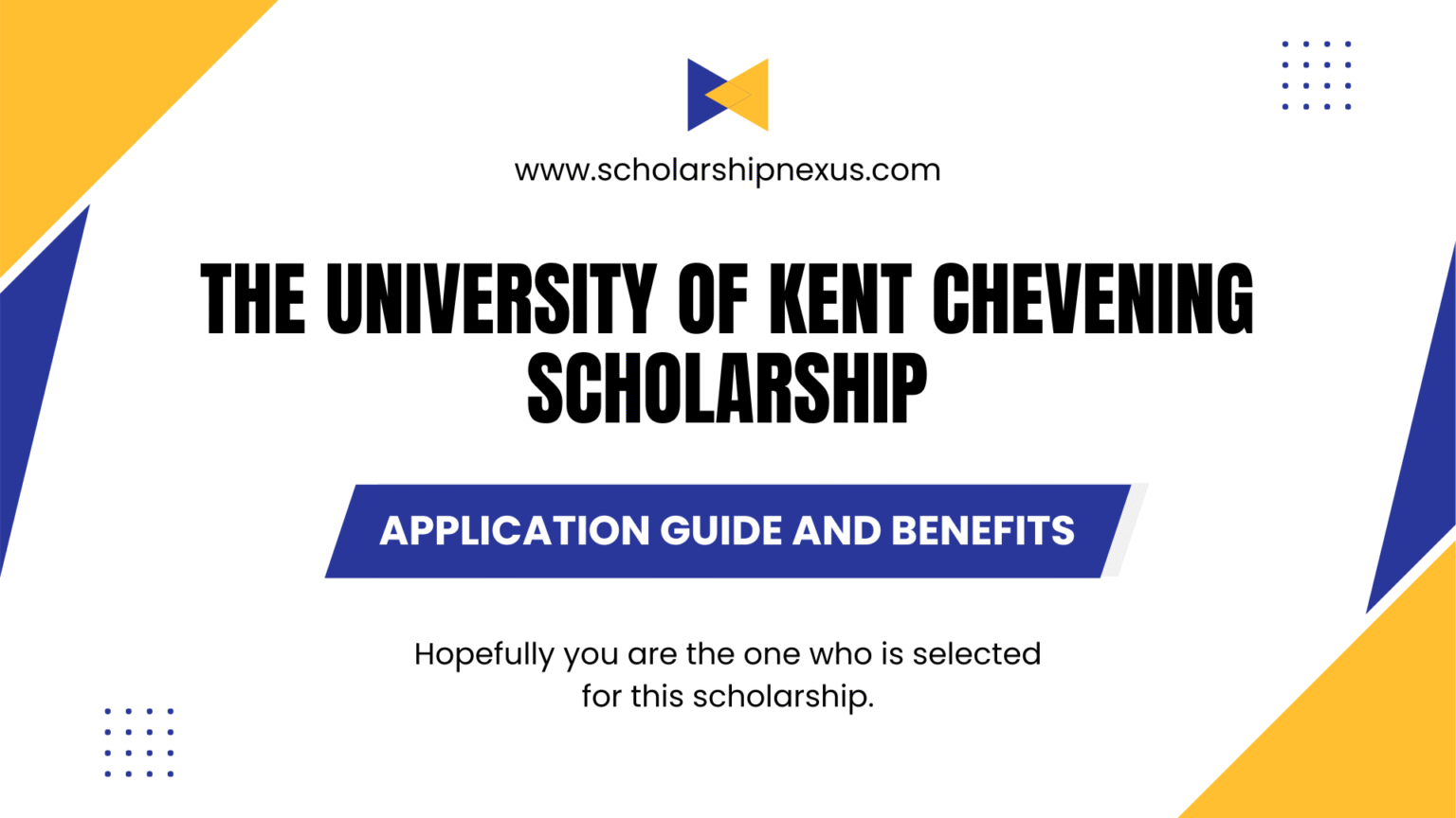 The University of Kent Chevening Scholarship in UK 2026 | Fully Funded